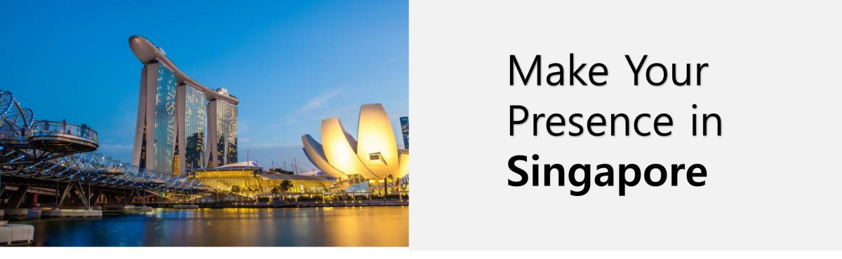 Make Your Presence in Singapore